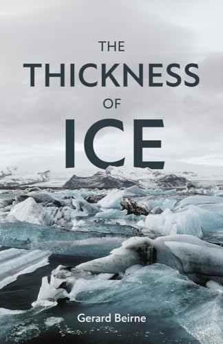 Beispielbild fr The Thickness of Ice zum Verkauf von Blackwell's