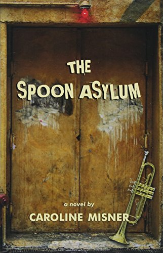 Beispielbild fr The Spoon Asylum zum Verkauf von Buchpark