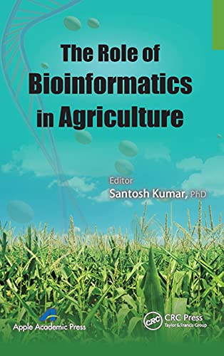 9781771880039: The Role of Bioinformatics in Agriculture