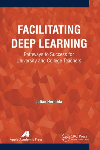 Stock image for Facilitating Deep Learning: Pathways to Success for University and College Teachers for sale by Chiron Media