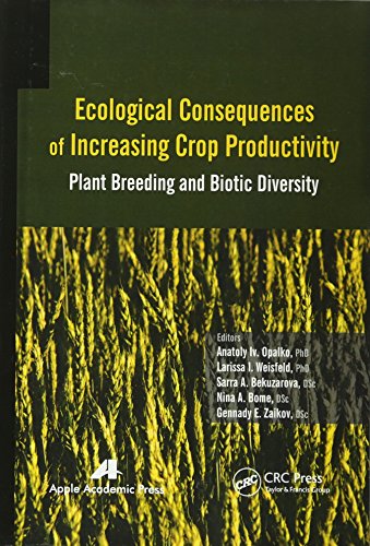 9781771880121: Ecological Consequences of Increasing Crop Productivity: Plant Breeding and Biotic Diversity