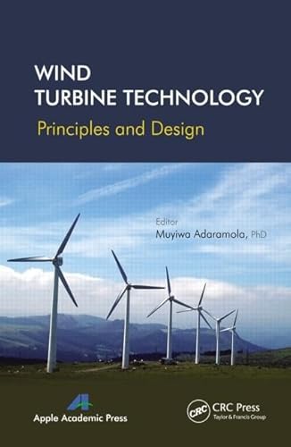 9781771880152: Wind Turbine Technology: Principles and Design