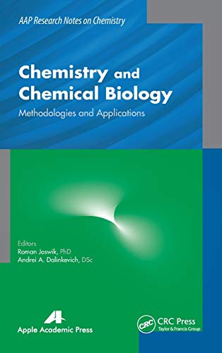 Imagen de archivo de Chemistry and Chemical Biology: Methodologies and Applications (AAP Research Notes on Chemistry) a la venta por Chiron Media