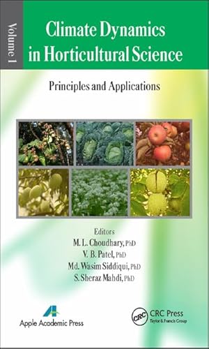 Beispielbild fr Climate Dynamics in Horticultural Science. Volume One The Principles and Applications in Horticultural Science zum Verkauf von Blackwell's