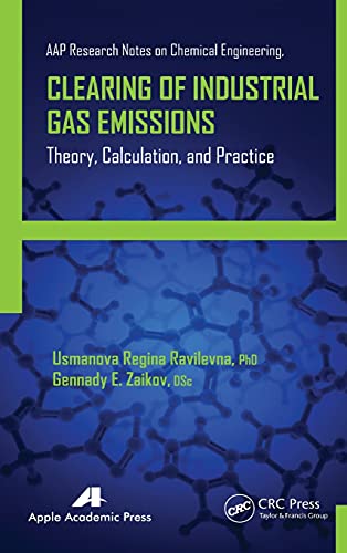 Stock image for Clearing of Industrial Gas Emissions: Theory, Calculation, and Practice for sale by Blackwell's