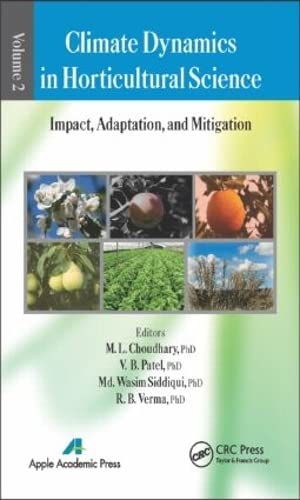 Beispielbild fr Choudhary, M: Climate Dynamics in Horticultural Science, Vol: Impact, Adaptation, and Mitigation zum Verkauf von Buchpark