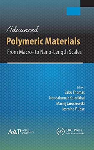 Beispielbild fr Advanced Polymeric Materials: From Macro- to Nano-Length Scales zum Verkauf von Blackwell's