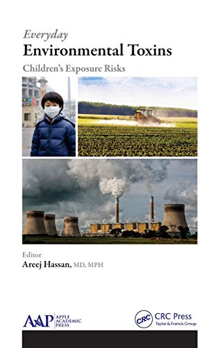 Beispielbild fr Everyday Environmental Toxins: Children's Exposure Risks zum Verkauf von ThriftBooks-Atlanta