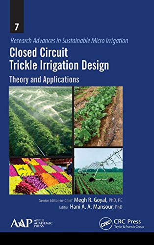 Stock image for Closed Circuit Trickle Irrigation Design: Theory and Applications for sale by ThriftBooks-Atlanta