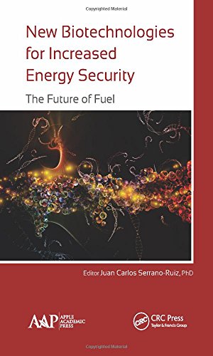 9781771881463: New Biotechnologies for Increased Energy Security: The Future of Fuel