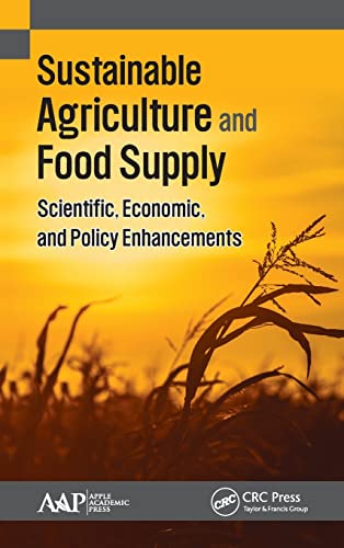 Beispielbild fr Sustainable Agriculture and Food Supply: Scientific, Economic, and Policy Enhancements zum Verkauf von Blackwell's