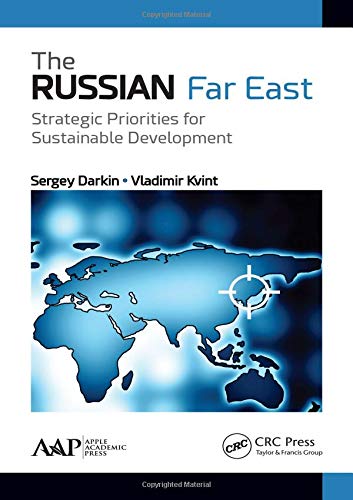 9781771884334: The Russian Far East: Strategic Priorities for Sustainable Development