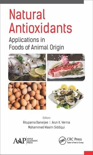 Stock image for Natural Antioxidants: Applications in Foods of Animal Origin for sale by Chiron Media