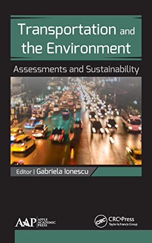 Stock image for Transportation and the Environment: Assessments and Sustainability for sale by Blackwell's