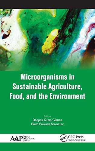 Stock image for Microorganisms In Sustainable Agriculture, Food, And The Environment for sale by Basi6 International