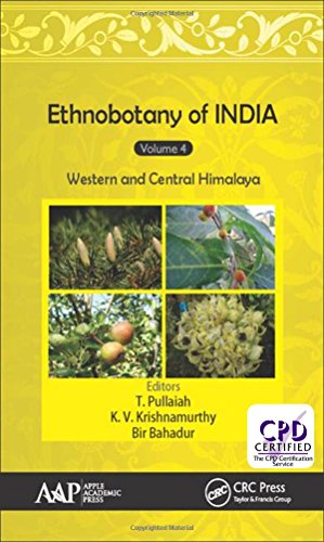 9781771885508: Ethnobotany of India, Volume 4: Western and Central Himalayas