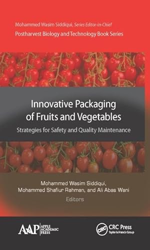 Imagen de archivo de Innovative Packaging of Fruits and Vegetables: Strategies for Safety and Quality Maintenance a la venta por ThriftBooks-Dallas