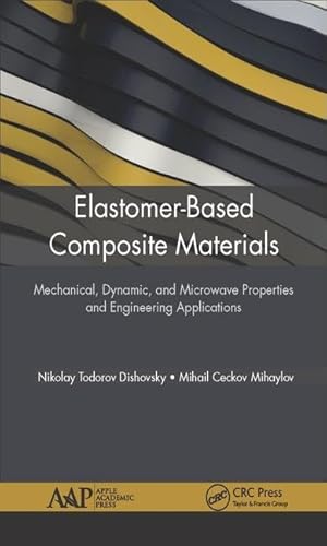 Stock image for ELASTOMER-BASED COMPOSITE MATERIALS for sale by Books Puddle