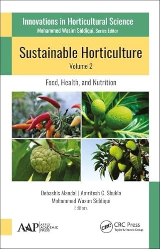 Stock image for Sustainable Horticulture, Volume 2:: Food, Health, and Nutrition for sale by Chiron Media