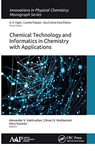 9781771886666: Chemical Technology and Informatics in Chemistry with Applications
