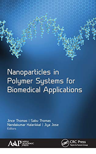 Stock image for Nanoparticles In Polymer Systems For Biomedical Applications for sale by Books Puddle