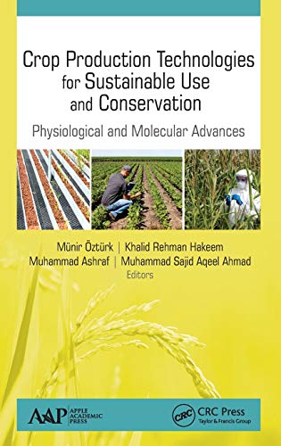 Stock image for Crop Production Technologies For Sustainable Use And Conservation Physiological And Molecular Advances (Hb 2019) for sale by Basi6 International