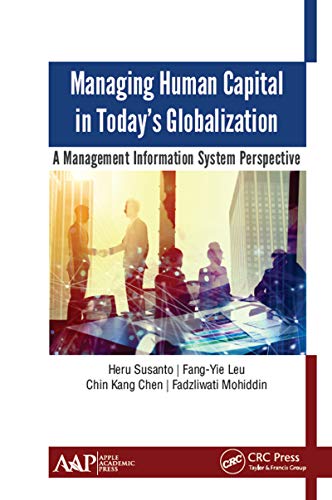 Stock image for Managing Human Capital in Today's Globalization: A Management Information System Perspective for sale by Chiron Media