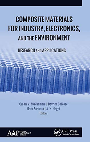 Stock image for Composite Materials for Industry, Electronics, and the Environment: Research and Applications for sale by The Book Corner