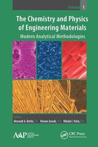 Beispielbild fr The Chemistry and Physics of Engineering Materials: Modern Analytical Methodologies zum Verkauf von Buchpark