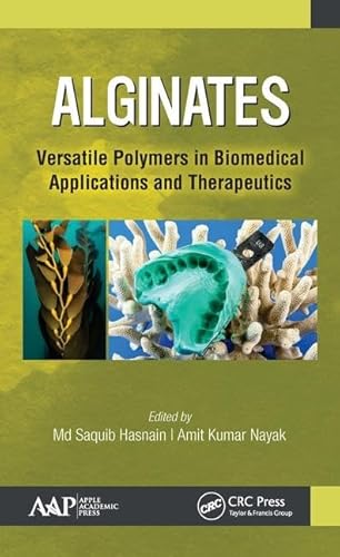 9781771887823: Alginates: Versatile Polymers in Biomedical Applications and Therapeutics