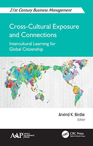 Stock image for Cross-Cultural Exposure and Connections: Intercultural Learning for Global Citizenship (21st Century Business Management) for sale by Chiron Media
