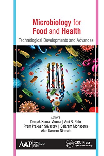 Beispielbild fr Microbiology for Food and Health : Technological Developments and Advances zum Verkauf von Buchpark