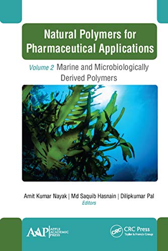 Immagine dell'editore per Natural Polymers for Pharmaceutical Applications: Volume 2: Marine- and Microbiologically Derived Polymers venduto da Books From California