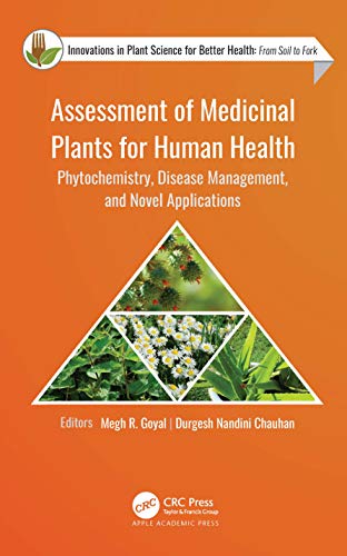 Stock image for Assessment of Medicinal Plants for Human Health: Phytochemistry, Disease Management, and Novel Applications (Innovations in Plant Science for Better Health) for sale by Books From California