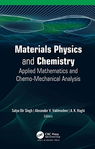 Imagen de archivo de Materials Physics and Chemistry: Applied Mathematics and Chemo-Mechanical Analysis a la venta por The Book Corner