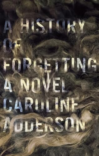 9781771960212: A History of Forgetting