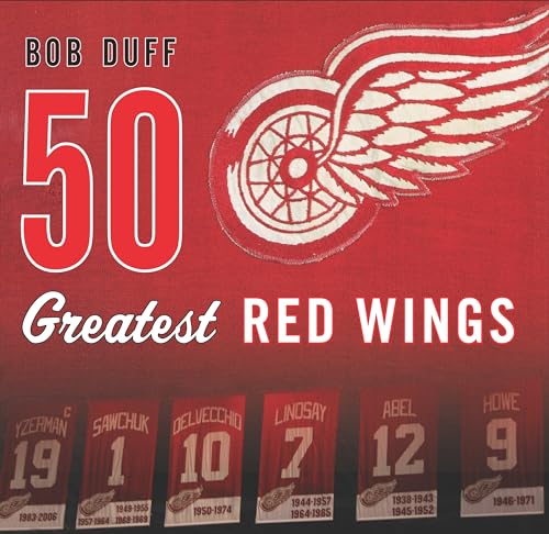9781771960588: 50 Greatest Red Wings