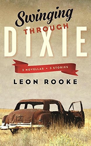 Stock image for Swinging Through Dixie : Novellas and Stories for sale by Better World Books