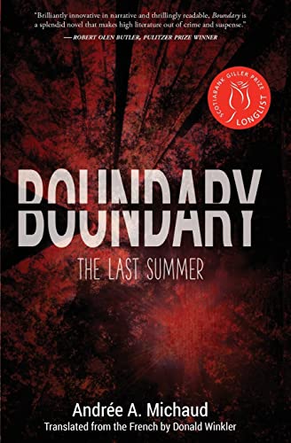 Imagen de archivo de Boundary: The Last Summer (Biblioasis International Translation) a la venta por GF Books, Inc.
