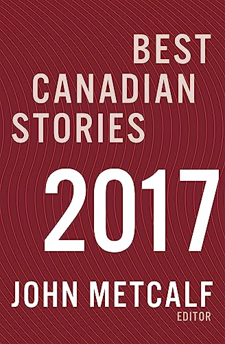9781771962049: Best Canadian Stories 2017