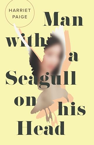Beispielbild fr Man with a Seagull on His Head zum Verkauf von Better World Books