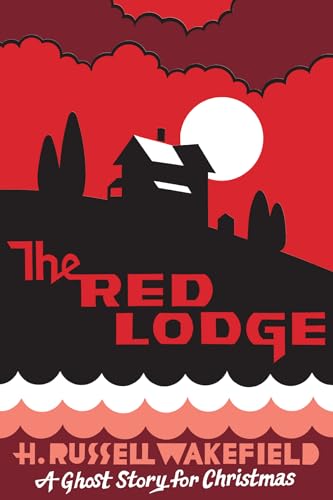 Stock image for The Red Lodge: A Ghost Story for Christmas (Seth's Christmas Ghost Stories) for sale by Byrd Books