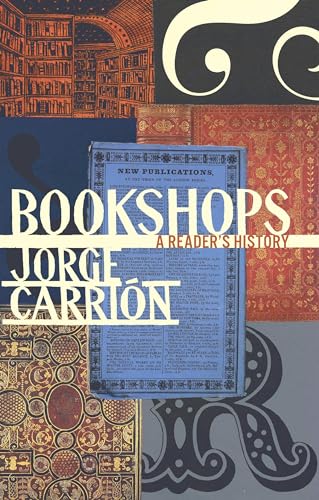 Beispielbild fr Bookshops: A Reader's History (Biblioasis International Translation Series, 21) zum Verkauf von Your Online Bookstore