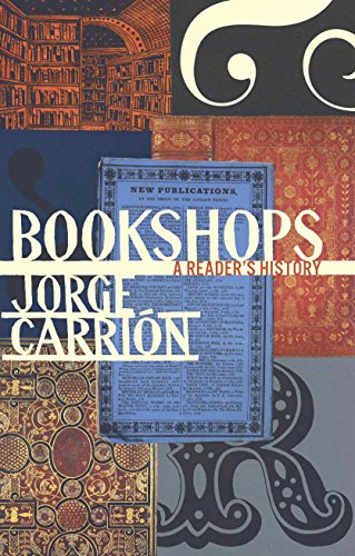 9781771962650: Bookshops: A Reader's History: 21 (Biblioasis International Translation)
