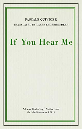9781771962711: If You Hear Me: 28 (Biblioasis International Translation Series)