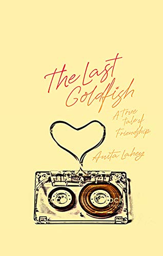 Beispielbild fr The Last Goldfish: A True Tale of Friendship zum Verkauf von SecondSale