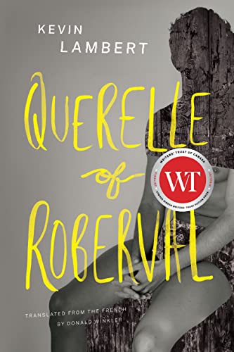 Stock image for Querelle of Roberval (Biblioasis International Translation, 38) for sale by ZBK Books