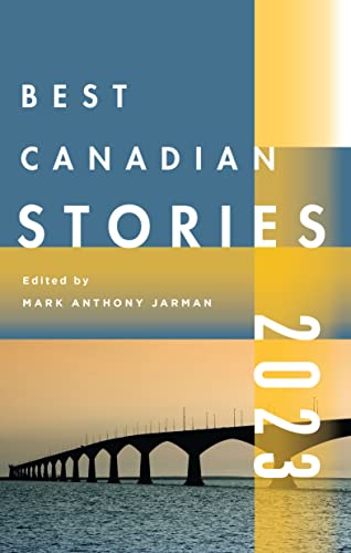 Beispielbild fr Best Canadian Stories 2023 zum Verkauf von Zoom Books Company