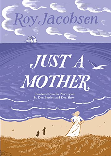 Beispielbild fr Just a Mother (The Barry Chronicles, 4) zum Verkauf von Zoom Books Company