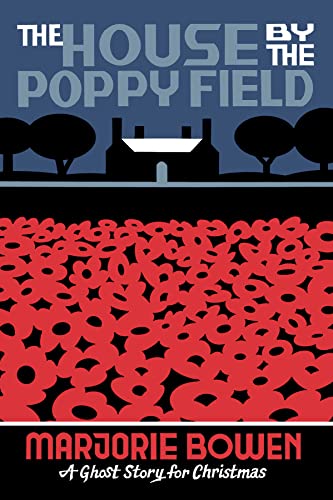 Beispielbild fr The House by the Poppy Field: A Ghost Story for Christmas zum Verkauf von ThriftBooks-Dallas